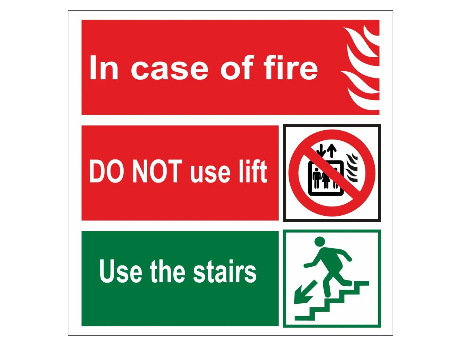 In Case of Fire Use Stairs Sign